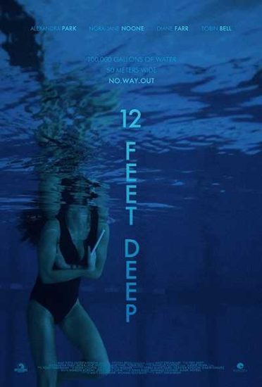 فيلم 12 Feet Deep 2017 مترجم