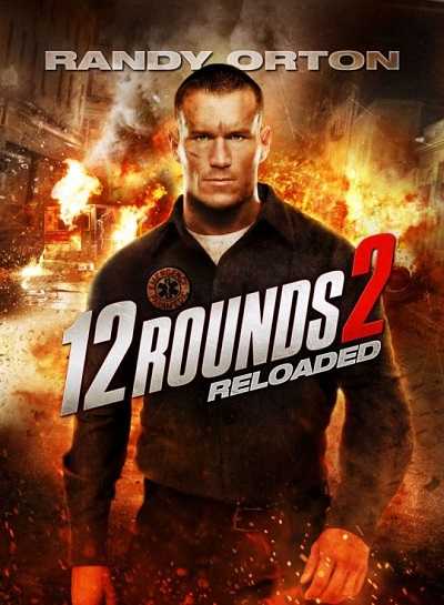 فيلم 12Rounds 2 Reloaded 2013 مترجم