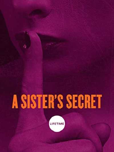 فيلم A Sister’s Secret 2018 مترجم