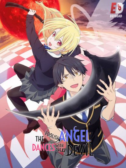 انمي The Foolish Angel Dances with the Devil حلقة 5 مترجمة