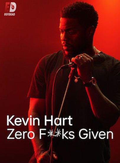 عرض Kevin Hart Zero F**ks Given 2020 مترجم