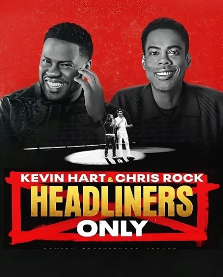 عرض Kevin Hart and Chris Rock Headliners Only 2023 مترجم