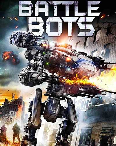 فيلم Battle Bots 2018 مترجم