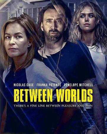 فيلم Between Worlds 2018 مترجم