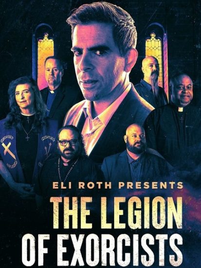 برنامج Eli Roth Presents The Legion of Exorcists حلقة 6 مترجمة