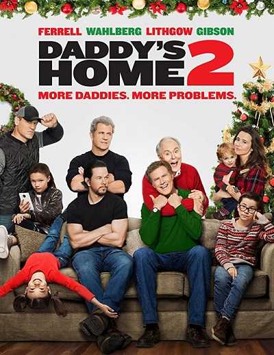 فيلم Daddys Home 2 2017 مترجم