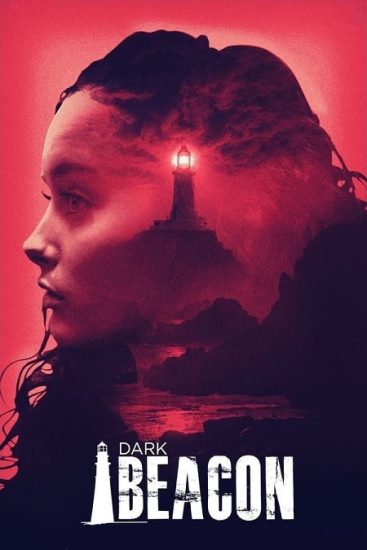 فيلم Dark Beacon 2017 مترجم