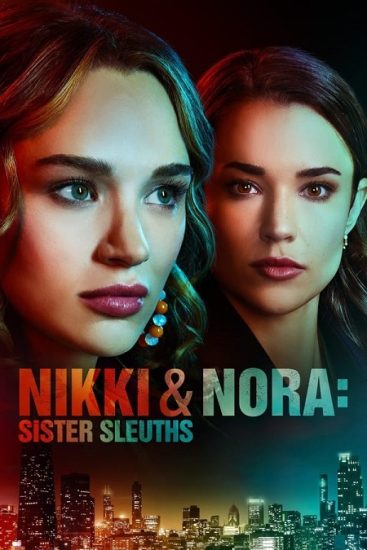 فيلم Nikki and Nora Sister Sleuths 2022 مترجم