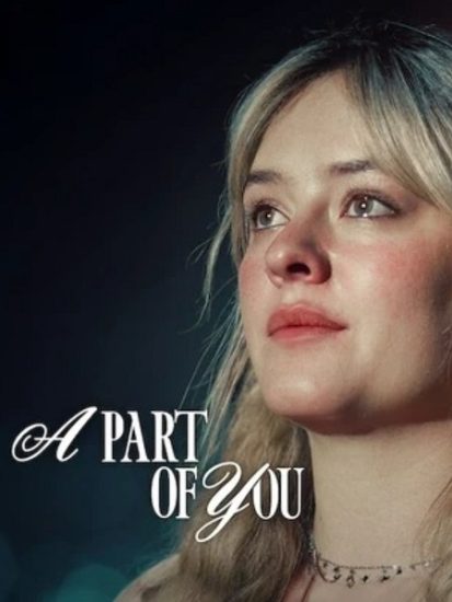 فيلم A Part of You 2024 مترجم