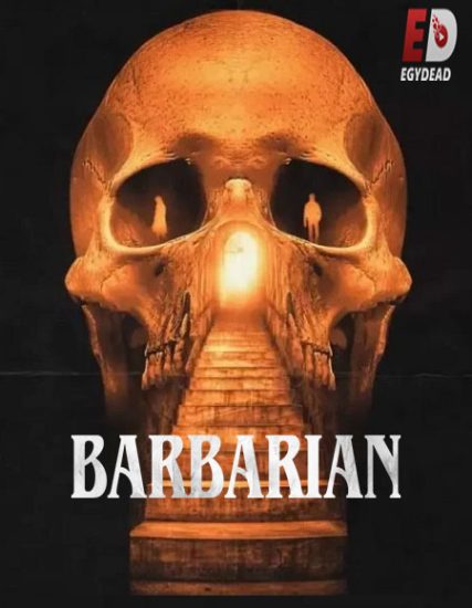 فيلم Barbarian 2022 مترجم