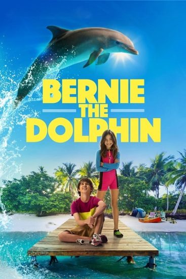 فيلم Bernie The Dolphin 2018 مترجم