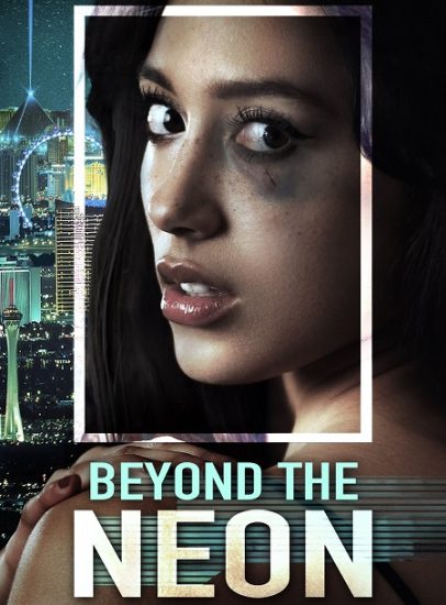 فيلم Beyond the Neon 2022 مترجم