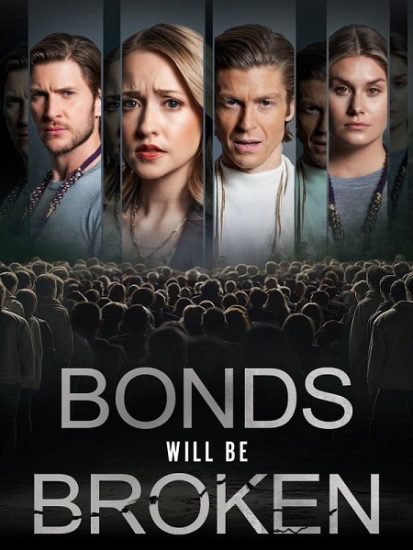فيلم Bonds Will Be Broken 2024 مترجم