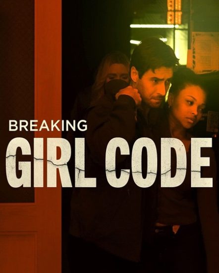 فيلم Breaking Girl Code 2023 مترجم