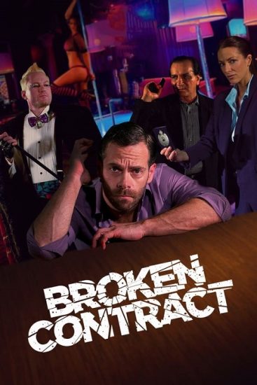فيلم Broken Contract 2018 مترجم