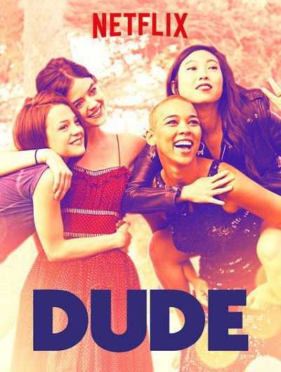 فيلم Dude 2018 مترجم