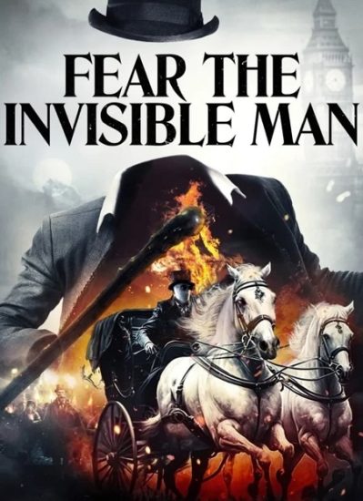 فيلم Fear the Invisible Man 2023 مترجم