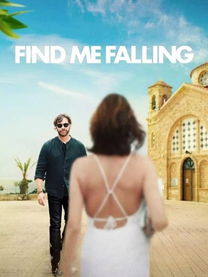 فيلم Find Me Falling 2024 مترجم