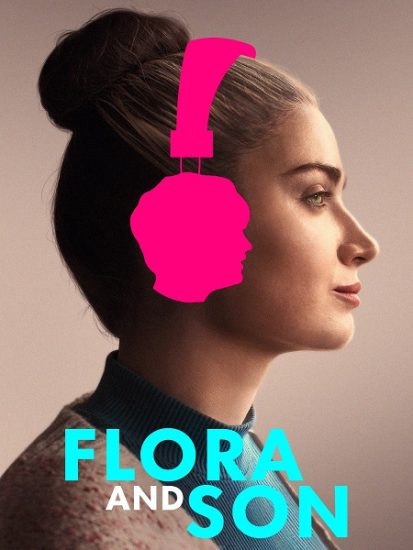 فيلم Flora and Son 2023 مترجم