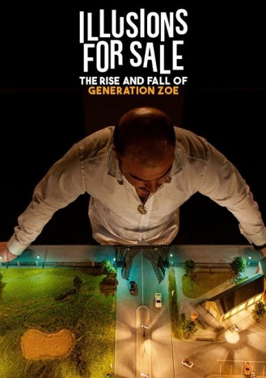 فيلم Illusions for Sale The Rise and Fall of Generation Zoe 2024 مترجم