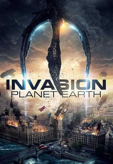 فيلم Invasion Planet Earth 2019 مترجم