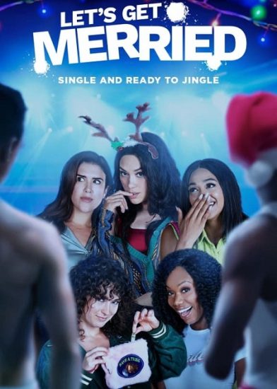 فيلم Let’s Get Merried 2021 مترجم