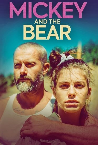 فيلم Mickey and the Bear 2019 مترجم
