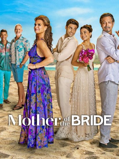 فيلم Mother of the Bride 2024 مترجم