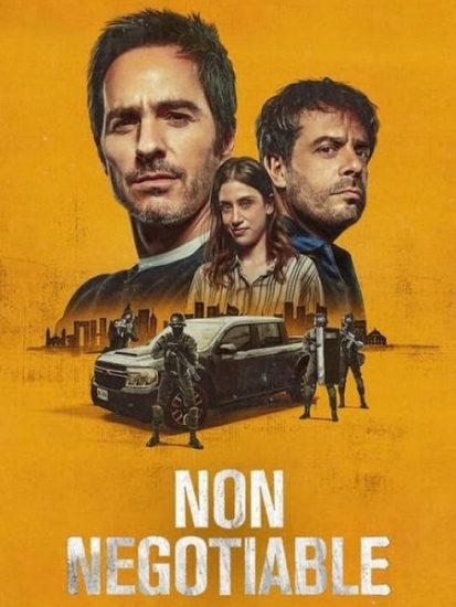 فيلم Non Negotiable 2024 مترجم