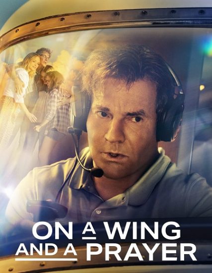 فيلم On a Wing and a Prayer 2023 مترجم