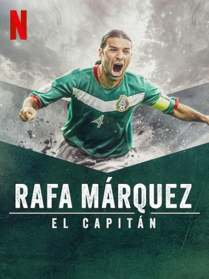 فيلم Rafa Márquez: El Capitán 2024 مترجم