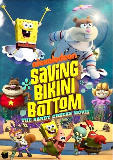 فيلم Saving Bikini Bottom The Sandy Cheeks Movie 2024 مترجم