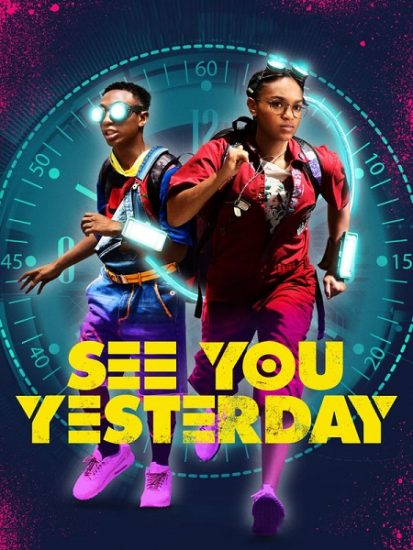فيلم See You Yesterday 2019 مترجم