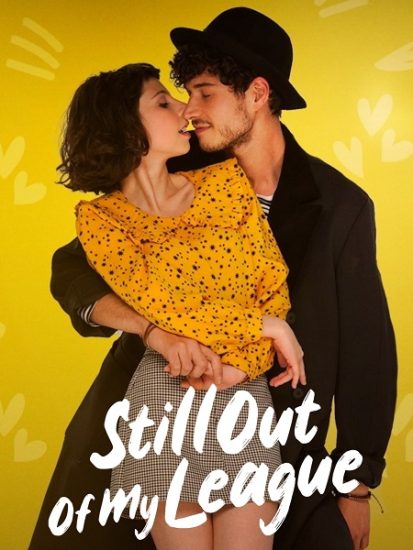 فيلم Still Out of My League 2 2021 مترجم