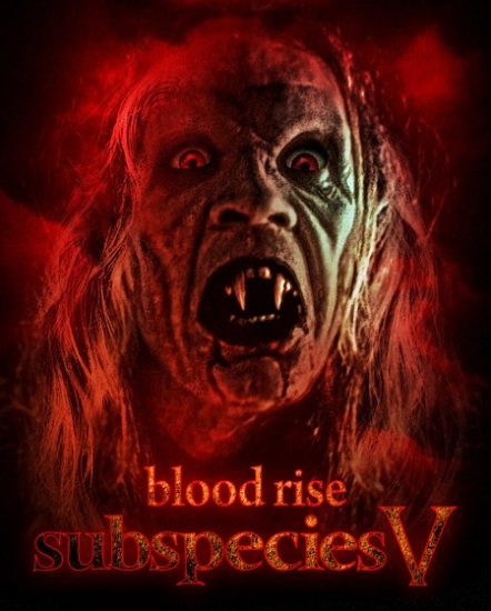 فيلم Subspecies 5 Blood Rise 2023 مترجم