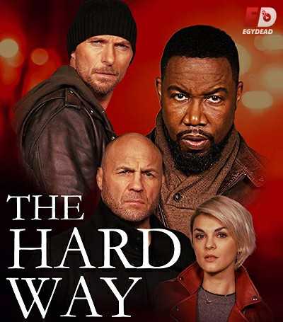 فيلم The Hard Way 2019 مترجم