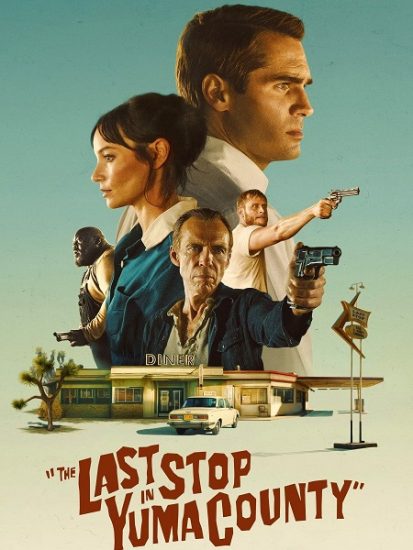 فيلم The Last Stop in Yuma County 2023 مترجم