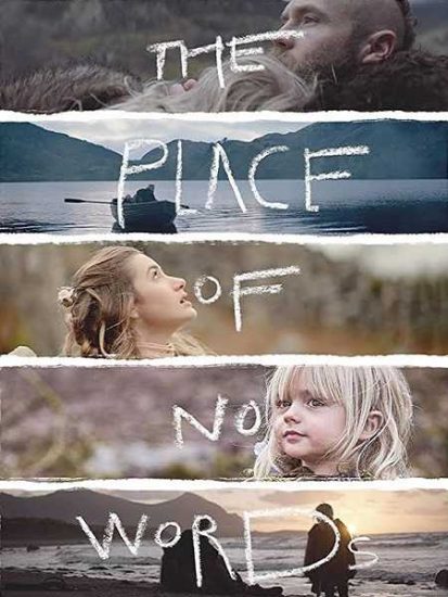 فيلم The Place of No Words 2019 مترجم