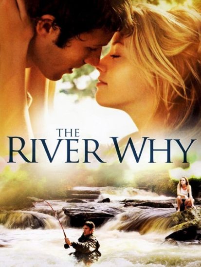 فيلم The River Why 2010 مترجم