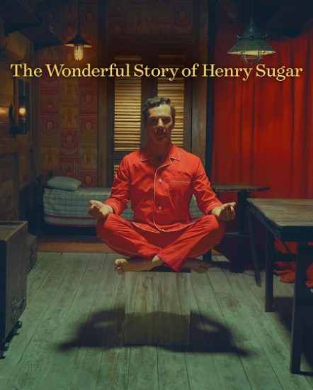 فيلم The Wonderful Story of Henry Sugar 2024 مترجم