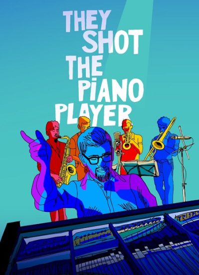فيلم They Shot the Piano Player 2023 مترجم