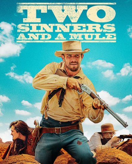 فيلم Two Sinners and a Mule 2023 مترجم
