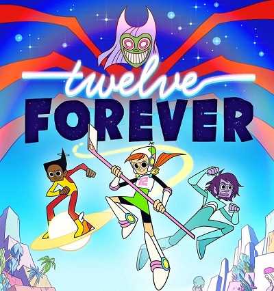 كرتون Twelve Forever الموسم الاول حلقة 25 الاخيرة