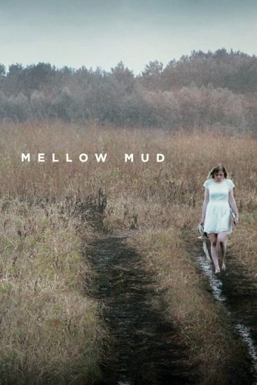 فيلم Mellow Mud 2016 مترجم