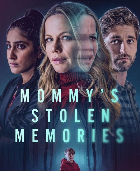 فيلم Mommy’s Stolen Memories 2023 مترجم