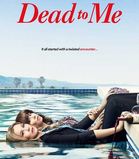 مسلسل Dead to Me الموسم الاول حلقة 10