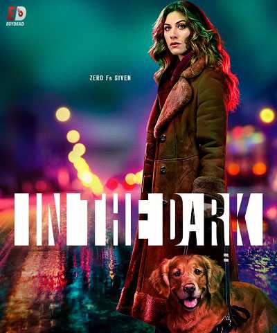 مسلسل In the Dark الموسم الاول