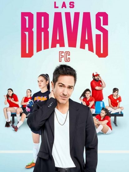 مسلسل Las Bravas F C الموسم الاول حلقة 8 مترجمة