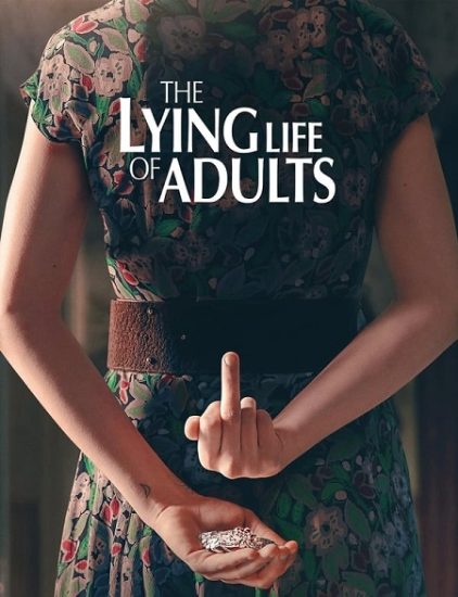 مسلسل The Lying Life of Adults الموسم الاول حلقة 1 مترجمة