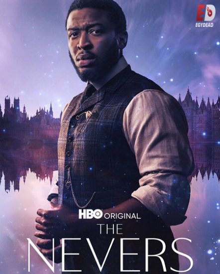 مسلسل The Nevers الموسم الاول حلقة 3 مترجمة
